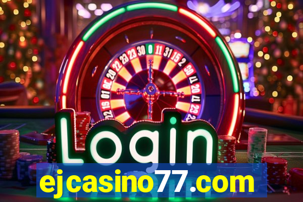 ejcasino77.com