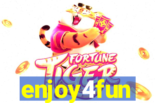 enjoy4fun