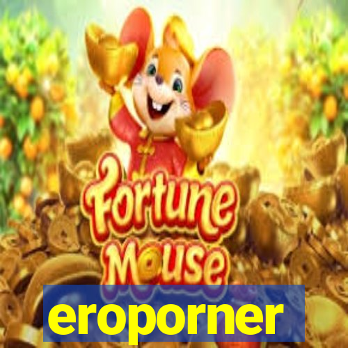 eroporner