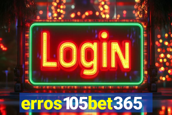 erros105bet365