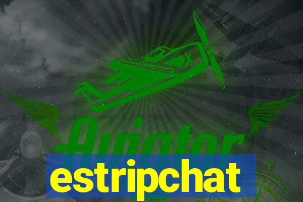 estripchat