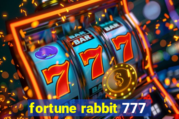 fortune rabbit 777