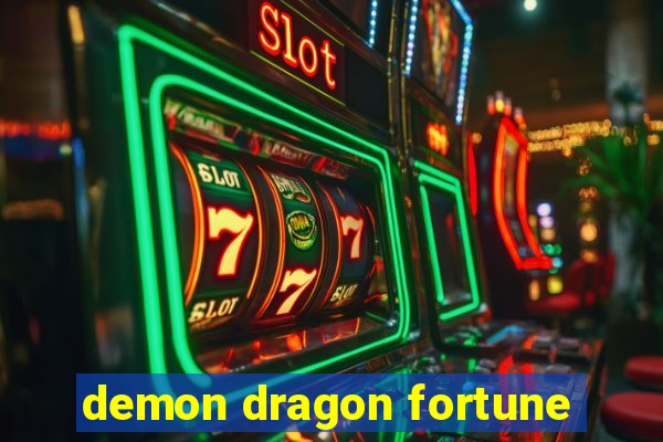 demon dragon fortune