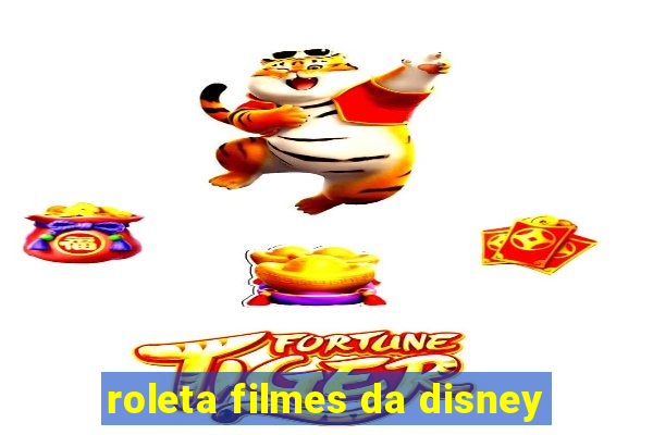 roleta filmes da disney