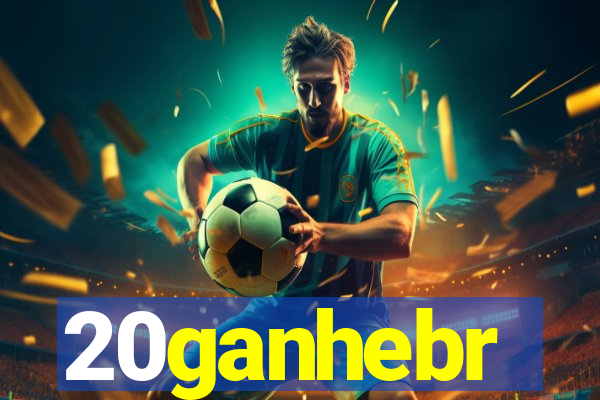 20ganhebr