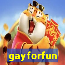 gayforfun