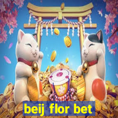 beij flor bet