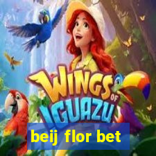 beij flor bet