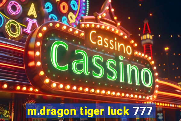 m.dragon tiger luck 777