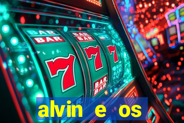 alvin e os esquilos 3 filme completo dublado mega filmes