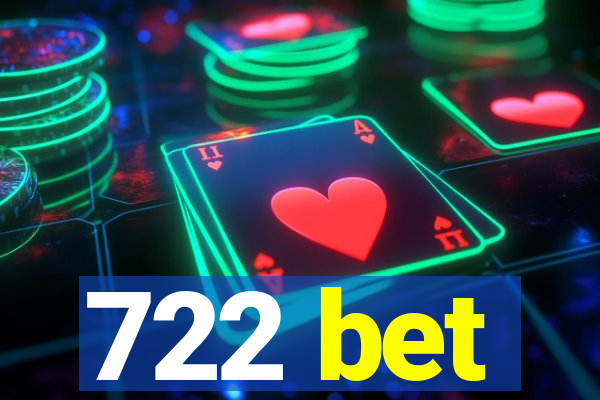 722 bet