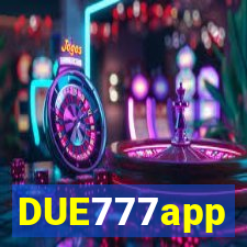 DUE777app