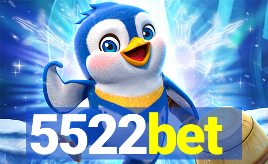 5522bet