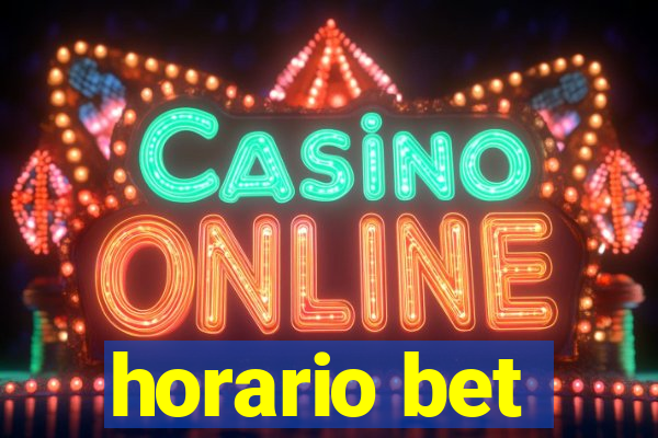 horario bet