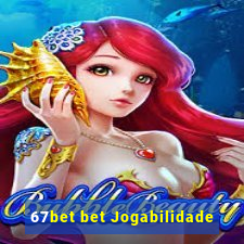 67bet bet Jogabilidade