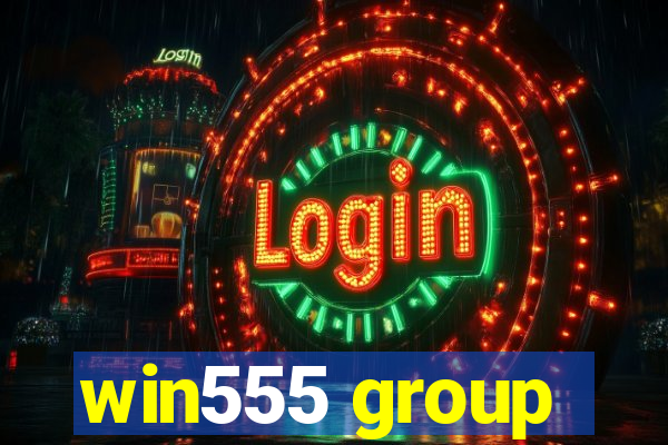 win555 group