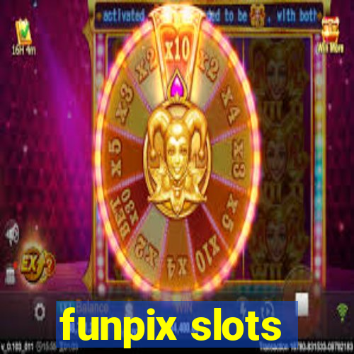 funpix slots