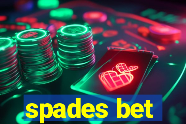 spades bet