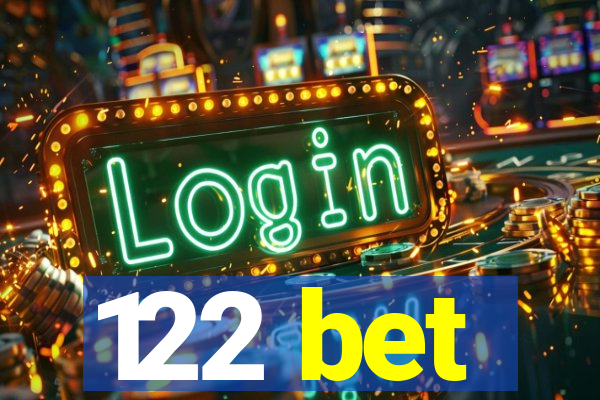 122 bet