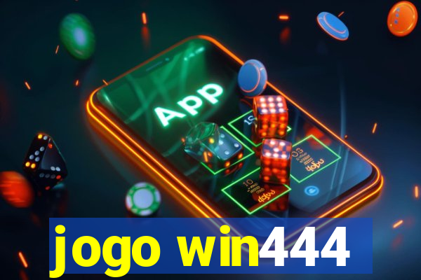 jogo win444