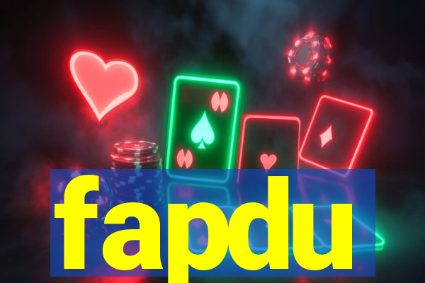 fapdu