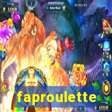 faproulette