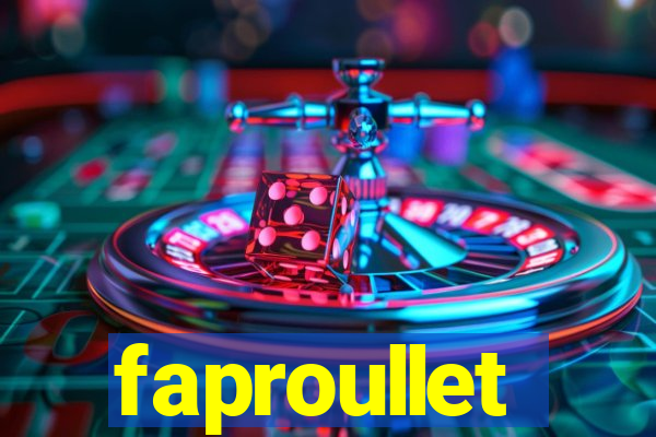 faproullet