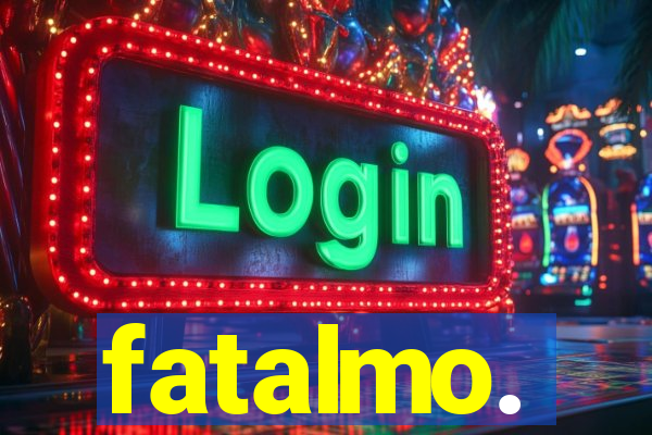 fatalmo.