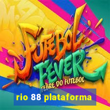 rio 88 plataforma