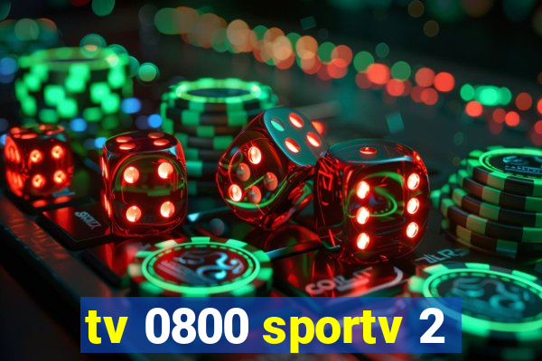 tv 0800 sportv 2