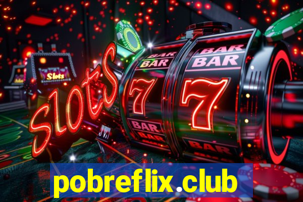 pobreflix.club