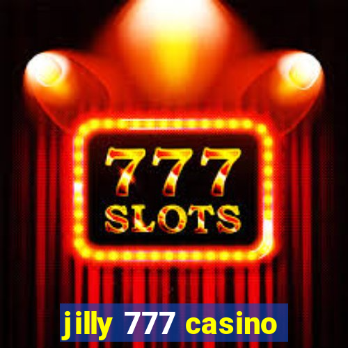 jilly 777 casino