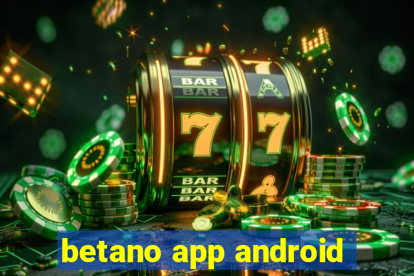 betano app android