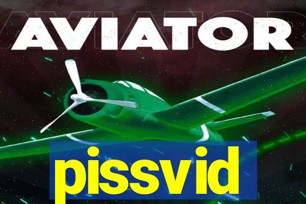 pissvid