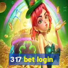 317 bet login