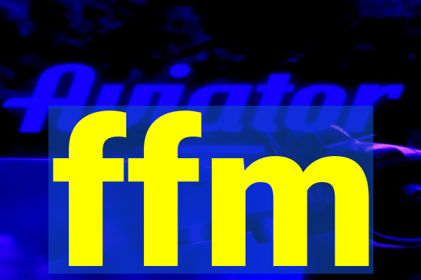 ffm