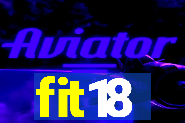 fit18