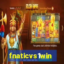 fnaticvs1win