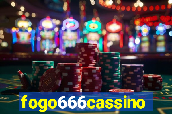 fogo666cassino