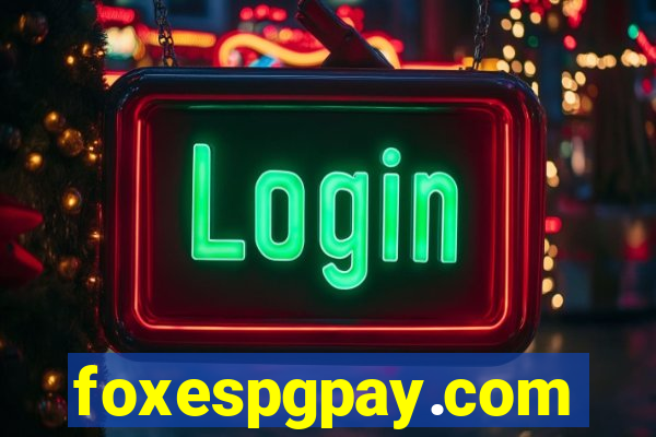 foxespgpay.com