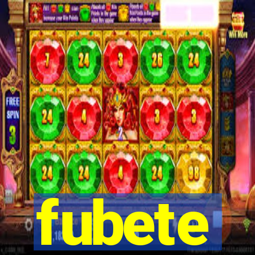 fubete