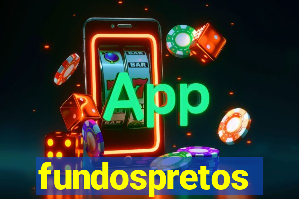 fundospretos