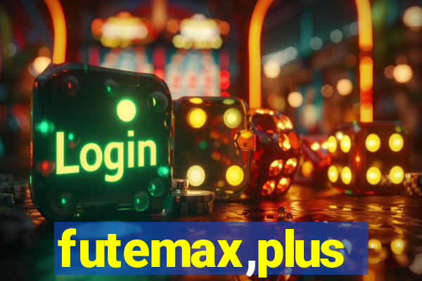 futemax,plus