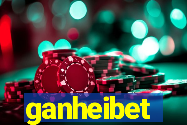 ganheibet