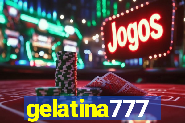 gelatina777