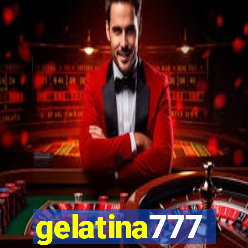 gelatina777