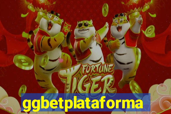 ggbetplataforma