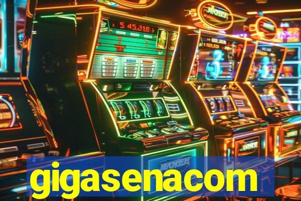 gigasenacom