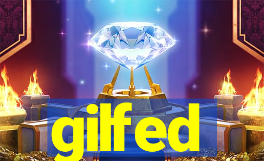 gilfed