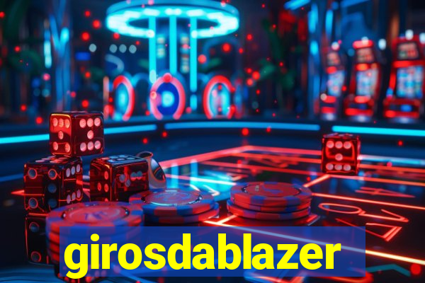 girosdablazer